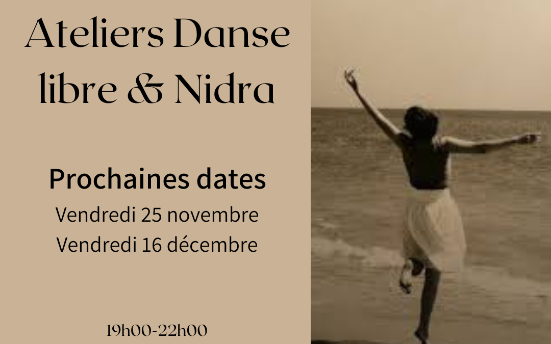 Ateliers Danse Libre & Yoga Nidra