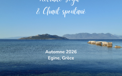 Retraite Yoga & Chant Spontané – 2026